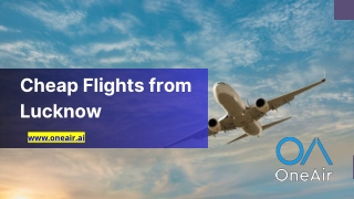 Cheap Flights from Lucknow - www.in.oneair.ai