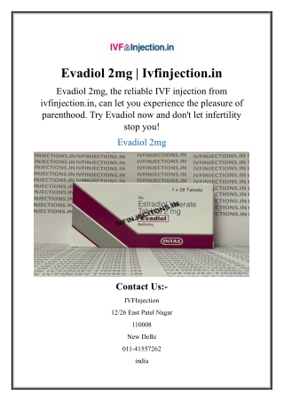 Evadiol 2mg | Ivfinjection.in