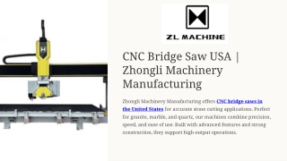 CNC Bridge Saw in United States | Zhongli Machinery Manufacturing