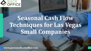 Seasonal Cash Flow Techniques for Las Vegas Small Companies