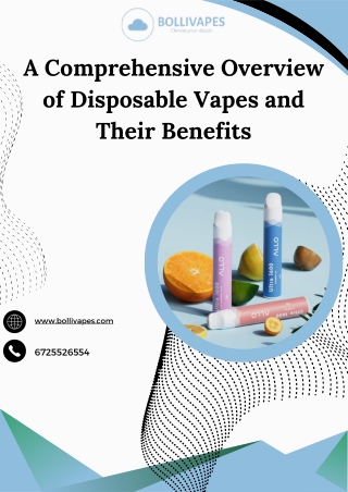 A Comprehensive Overview of Disposable Vapes and Their Benefits