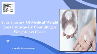 Your Journey Of Medical Weight Loss Curacao By Consulting A Weight-loss Coach