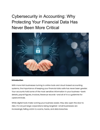 Cybersecurity in Accounting_ Why Protecting Your Financial Data Has Never Been More Critical