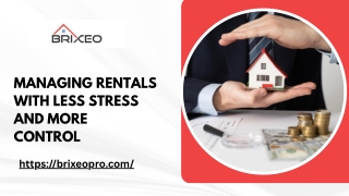 Managing Rentals with Less Stress and More Control