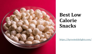 Best Low Calorie Snacks