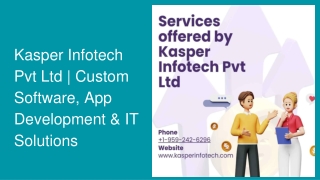 Kasper Infotech Pvt Ltd | Custom Software, App Development & IT Solutions