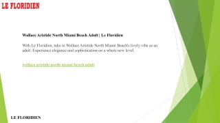 Wallace Aristide North Miami Beach Adult  Le Floridien