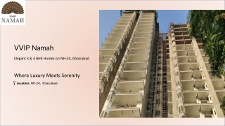 VVIP Namah – Redefining Luxury Living in Ghaziabad
