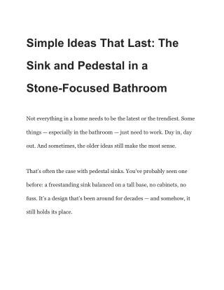 Simple Ideas That Last: The Sink and Pedestal in a Stone-Focused Bathroom
