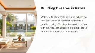 How Comfort Build Helps Patna Residents Build Homes That Last Generations.