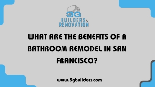 What Are the Benefits of a Bathroom Remodel in San Francisco