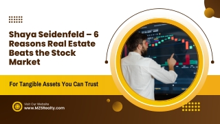 Shaya Seidenfeld – 6 Reasons Real Estate Beats the Stock Market