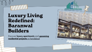 Luxury Apartments in Faridabad by Baranwal Builders