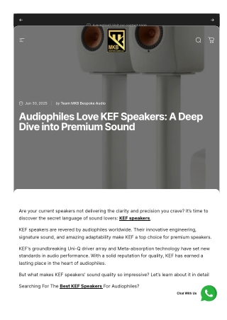 Audiophiles Love KEF Speakers - A Deep Dive into Premium Sound