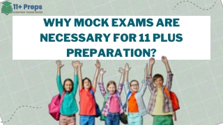 Why Mock Exams Are Necessary for 11 Plus Preparation?
