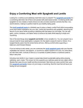 Enjoy a Comforting Meal with Spaghetti and Lentils