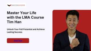 Master Your Life with the LMA Course Tim Han