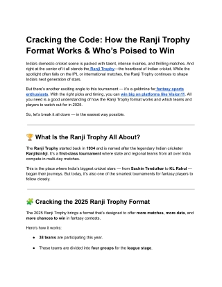 Cracking the Code: How the Ranji Trophy Format Works & Who’s Poised to Win