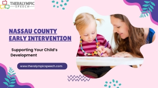 Nassau County Early Intervention: Nurturing Little Steps into Big Wonders