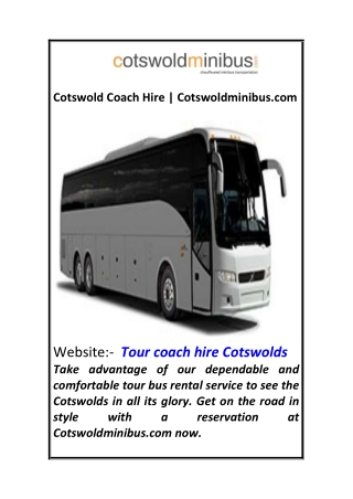 Tour Coach Hire Cotswolds  Cotswoldminibus.com