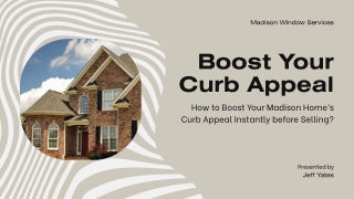 How to Boost Your Madison Home’s Curb Appeal Instantly before Selling