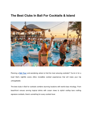 The Best Clubs In Bali For Cocktails & Island