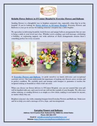 Reliable Flower Delivery to OConnor Hospital by Everyday Flowers and Balloons