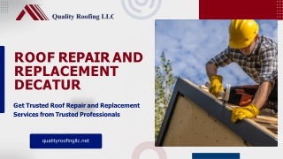 Roof Replacement Decatur | Quality Roofing LLC