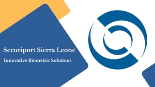 Securiport Sierra Leone - Innovative Biometric Solutions