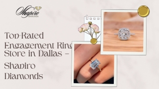 Top-Rated Engagement Ring Store in Dallas – Shapiro Diamonds