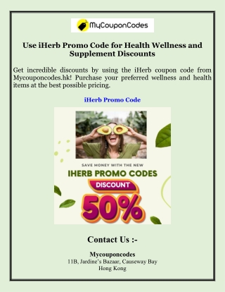 Use iHerb Promo Code for Health Wellness and Supplement Discounts