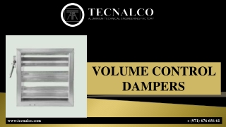 VOLUME CONTROL DAMPERS