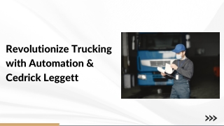 Healthy Hustle: How Cedrick Leggett is Shaping Stronger Truckers