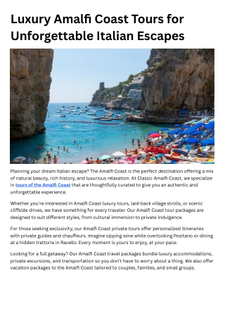 Luxury Amalfi Coast Tours for Unforgettable Italian Escapes