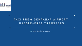 Taxi from Denpasar Airport – Easy, Reliable Transfers in Bali