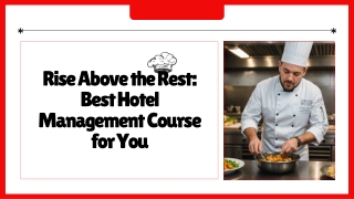 Rise Above the Rest Best Hotel Management Course for You