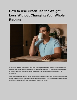 How to Use Green Tea for Weight Loss Without Changing Your Whole Routine