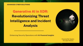 Generative AI in XDR: Revolutionizing Threat Intelligence and Incident Analysis
