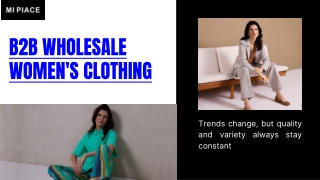 Navigating B2B Wholesale Women's Clothing with Mi-Piace