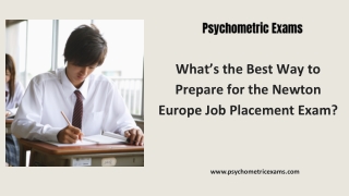 What’s the Best Way to Prepare for the Newton Europe Job Placement Exam?