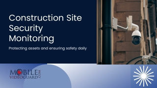Reliable Construction Site Security Monitoring Solutions