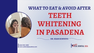 What to Eat & Avoid After Teeth Whitening in Pasadena (2)