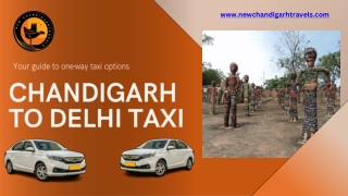 Chandigarh to Delhi One Way Taxi  Book Online -NEW Chandigarh Travel