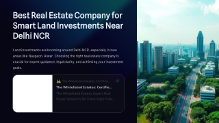 Best-Real-Estate-Company-for-Smart-Land-Investments-Near-Delhi-NCR (1) (wecompress.com)