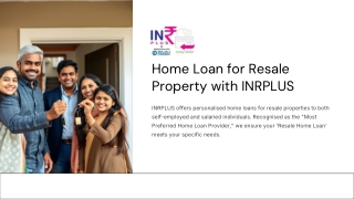 INRPlus Introduces Home Loan for Resale Property – Making Affordable Housing a Reality