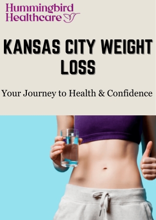 Kansas City Weight Loss with Compassion & Results | Hummingbird Healthcare