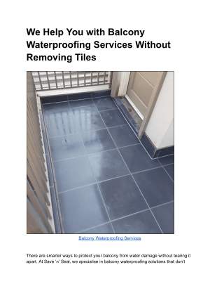 We Help You with Balcony Waterproofing Services Without Removing Tiles