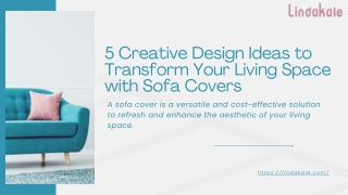 5 Creative Design Ideas to Transform Your Living Space with Sofa Covers