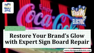 Restore Your Brand’s Glow with Expert Sign Board Repair