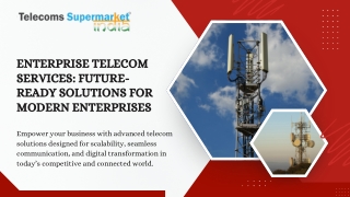 Enterprise Telecom Services: Future-Ready Solutions for Modern Enterprises